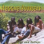 Reggae Bubblers - Hills And Valleys