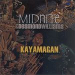 Midnite Desmond Williams - Kayamagan