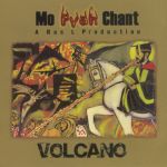Volcano - Mo Fyah Chant