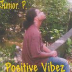 Junior P - Positive Vibes