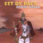 Donnie Dread - Set De Pace