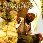 Pressure - The Pressure Is On