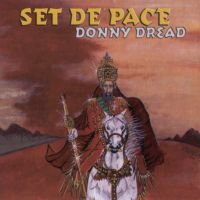 Donny Dread - Set De Pace
