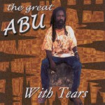 The Great Abu - With Tears